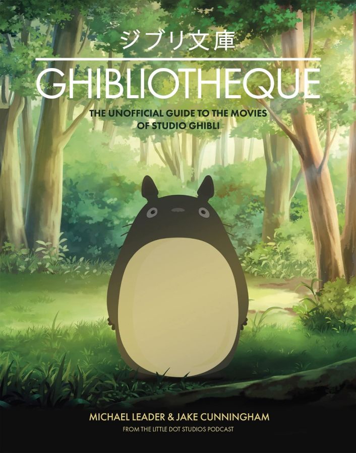 BFI Shop - Ghibliotheque: The Unofficial Guide to the Movies of Studio  Ghibli (Hardback)