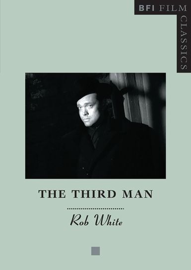 The Third Man: BFI Film Classics (Paperback)