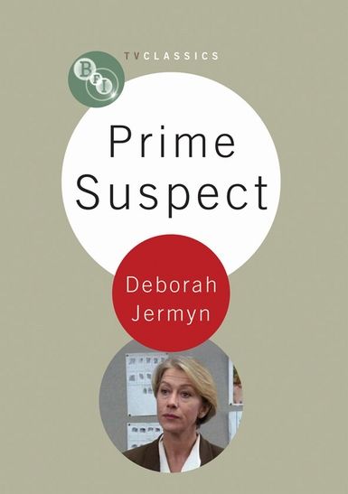 Prime Suspect: BFI TV Classics (Paperback)