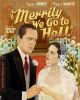 Merrily We Go to Hell (Blu-ray)