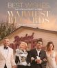 Best Wishes, Warmest Regards : The Story of Schitt's Creek (Hardback)