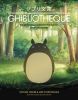 Ghibliotheque: The Unofficial Guide to the Movies of Studio Ghibli (Hardback)