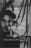 Film as Film: The Collected Writings of Gregory J. Markopoulos 