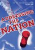 Addressing the Nation (2 DVD Set)